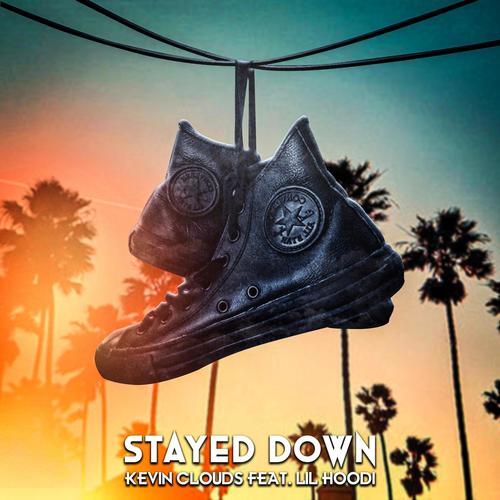 Stayed Down (feat. Lil Hoodi) (Explicit)