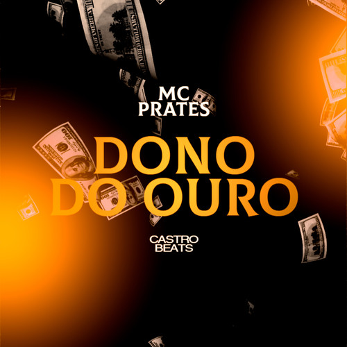 Dono do Ouro (Explicit)