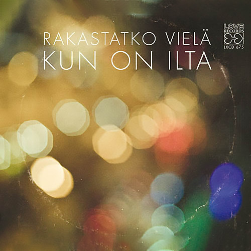 Rakastatko vielä kun on ilta