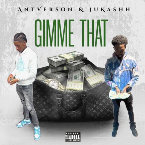 Gimme That Freestyle (feat. JuKashh) [Explicit]