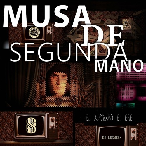 Musa de Segunda Mano (Explicit)