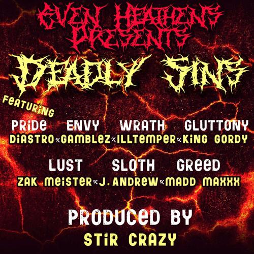Deadly Sins (feat. Diastro, Gamblez, J. Andrew, Zak Meister & Madd Maxxx) [Explicit]