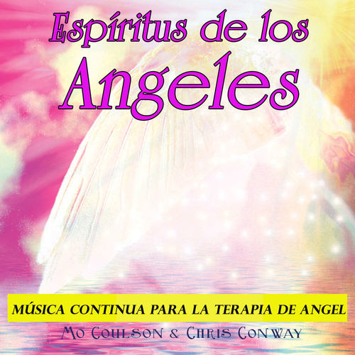 Espíritus de los Ángeles: Música Continua para la Terapia de Ángel