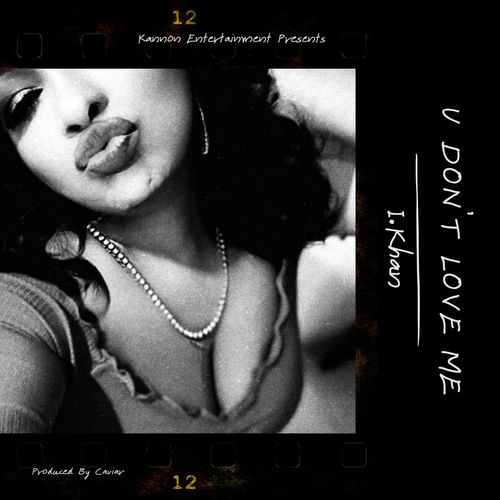 U Don't Love Me (Explicit)