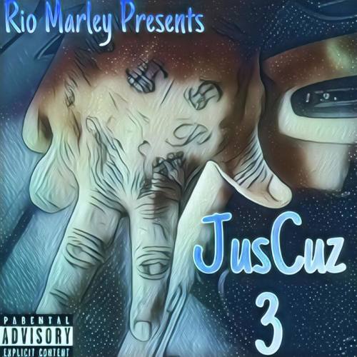JusCuz3 (Explicit)