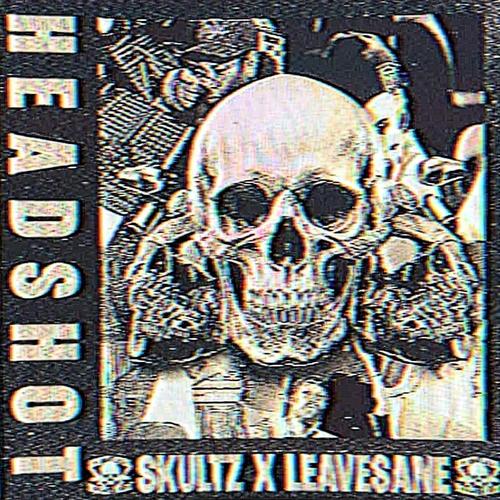 HEADSHOT (feat. LEAVESANE) [Explicit]