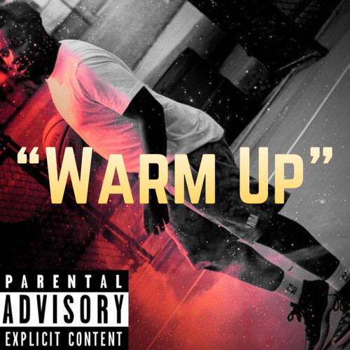 Warm Up (Explicit)