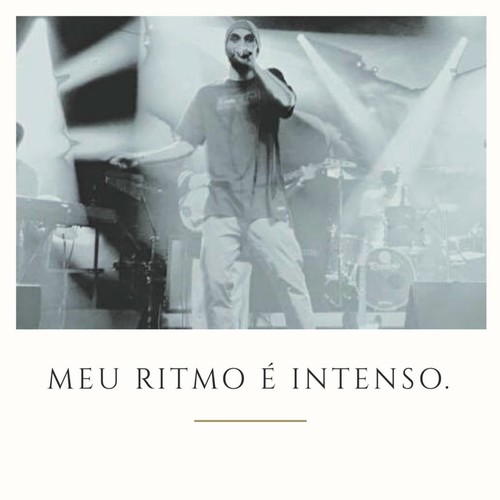 Meu Ritmo É Intenso
