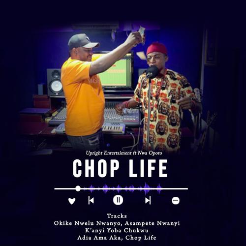 CHOP LIFE