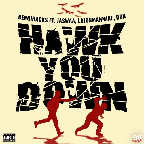 Hawk You Down (Explicit)