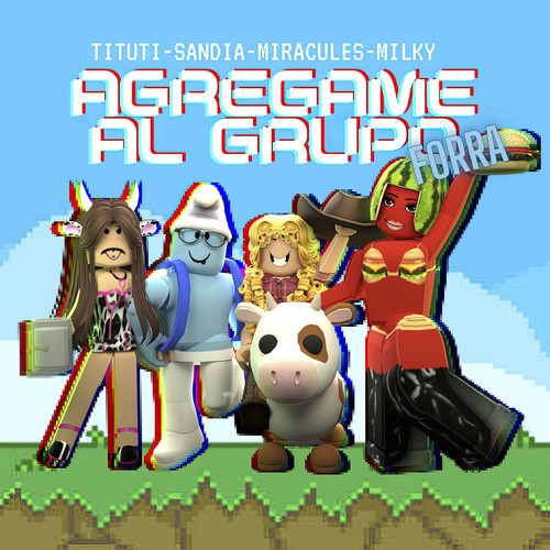 Agrégame al Grupo Forra (Explicit)