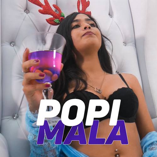 Popi Mala (Explicit)