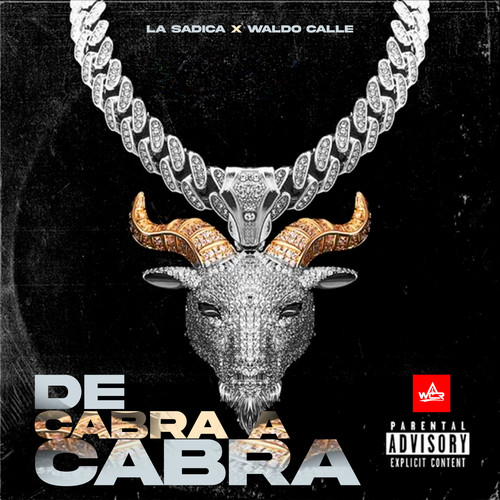 De Cabra A Cabra (Explicit)