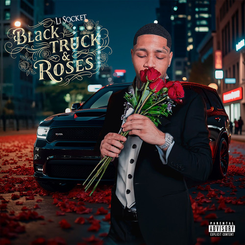 Black Truck & Roses (Explicit)