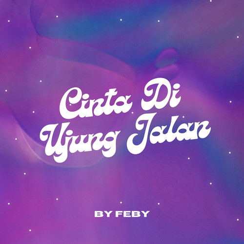 Cinta Di Ujung Jalan