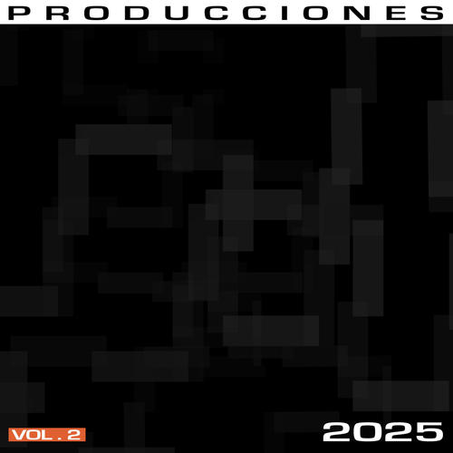 PRODUCCIONES (2025 VOL.2)