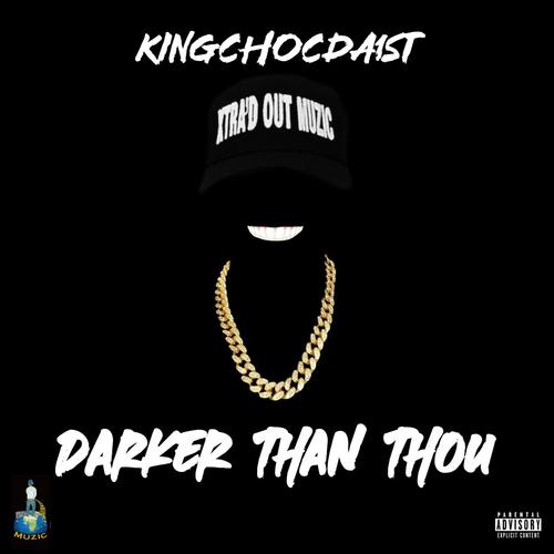 Darker Than Thou (Explicit)