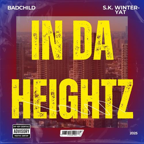 In Da Heightz (feat. Bad Child) [Explicit]