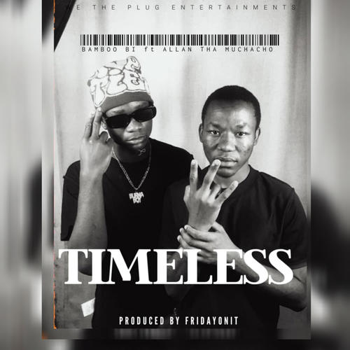 TIMELESS (feat. BAMBO BI & ALLAN THA MUCHACHO) [Explicit]
