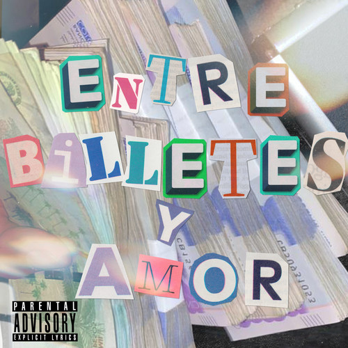 Entre Billetes Y Amor