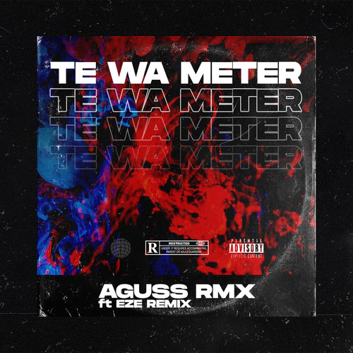 Te Wa Meter (feat. Eze Remix) [Explicit]
