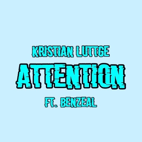 Attention (feat. Benzeal)