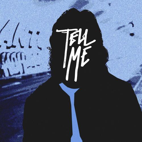 Tell Me (Explicit)