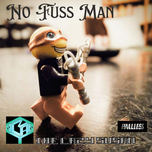 No Fuss Man (feat. Lowly (voc/prod) & Doc Bones (prod)) [Explicit]