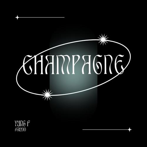 CHAMPAGNE (Explicit)