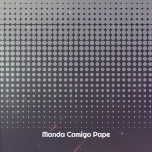 Manda Comigo Pape