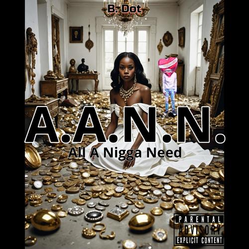 A.A.N.N. (Explicit)