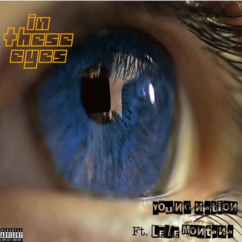 In These Eyes (feat. LeLe Montana) [Explicit]