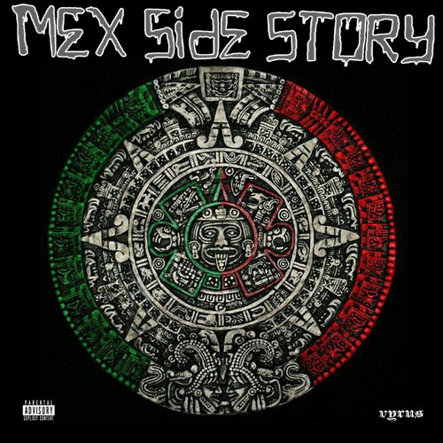 Mex Side Story, Vol. 1 (Explicit)