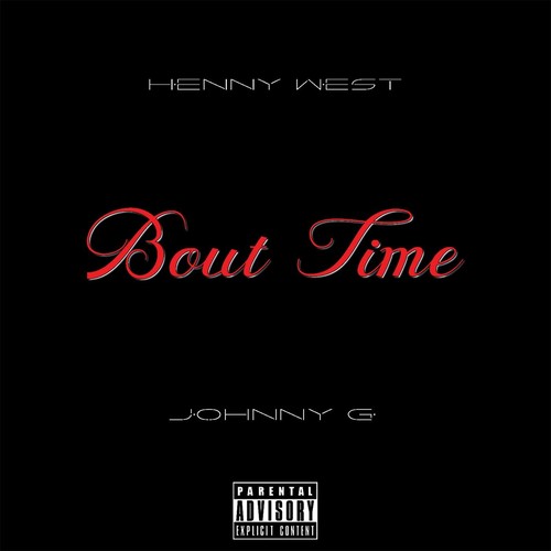 Bout Time (Explicit)