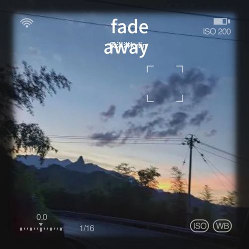 fade away