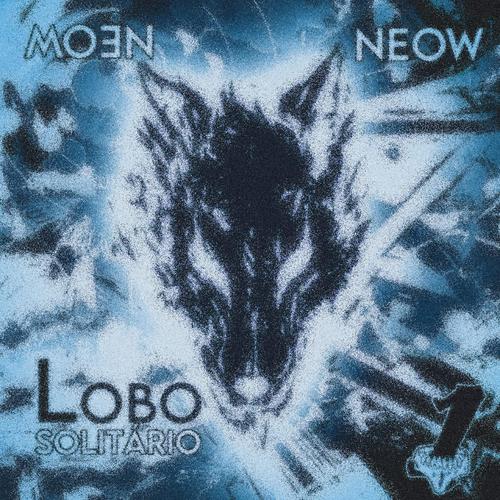 Lobo Solitário (Explicit)