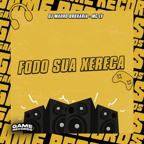 Fodo Sua Xereca (Explicit)