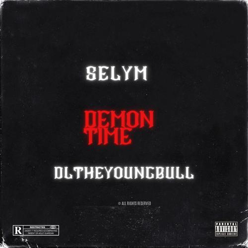 DEMON TIME (feat. DLTHEYOUNGBULL) [Explicit]