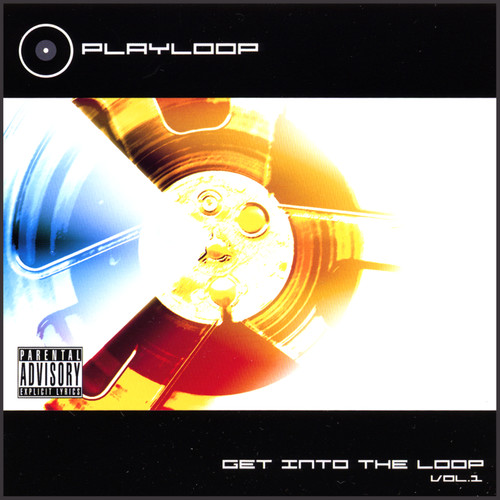 Playloop Presents Get Into the Loop Vol. 1