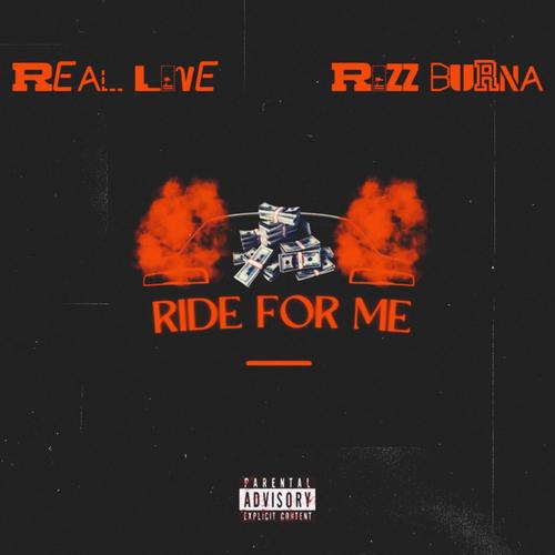 Ride For Me (feat. Real Live) [Live]