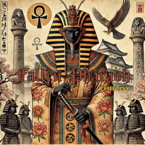Fallen Pharaoh (Explicit)