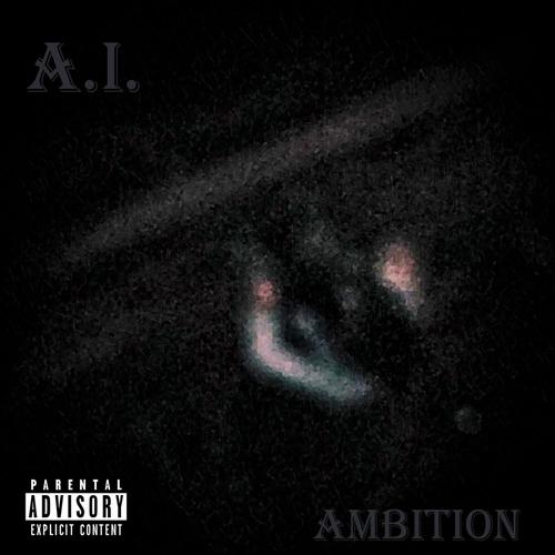 Ambition (feat. Reece Rowan & Eisenburg) [Explicit]