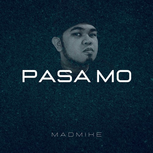 Pasa Mo (Explicit)