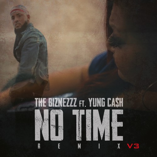 No Time V3 (Remix) [Explicit]