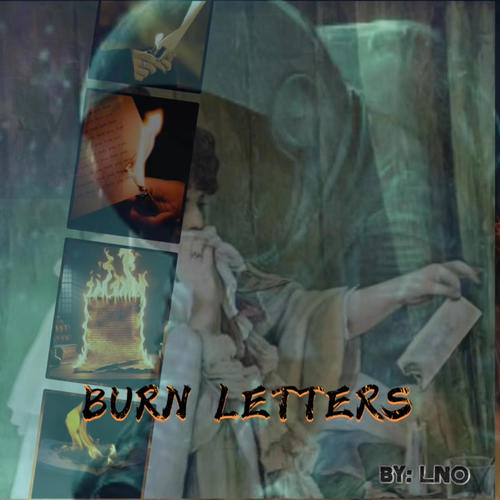 Burn Letters (Explicit)