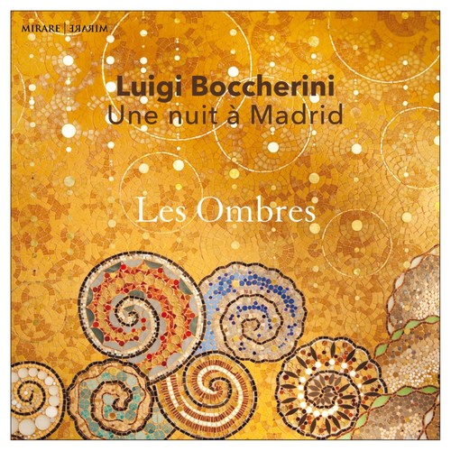 Boccherini: Une nuit à Madrid