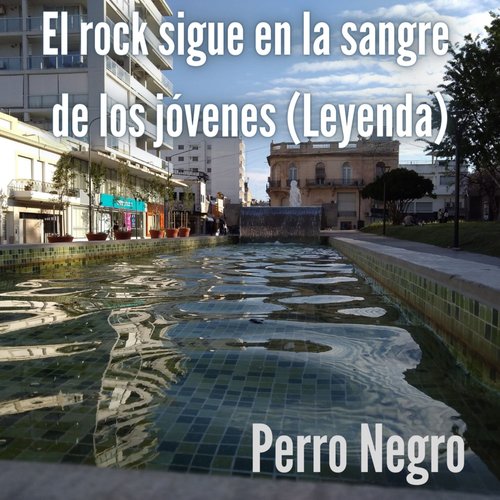 El Rock Sigue En La Sangre De Los jóvenes (Leyenda)