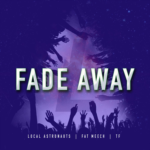 Fade Away (feat. Fat Meech & T.F.) [Explicit]