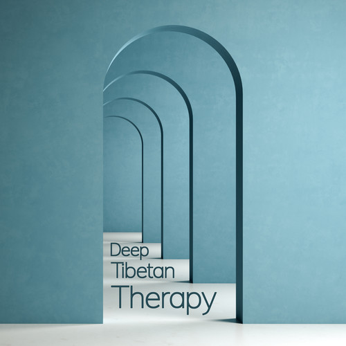 Deep Xizang Therapy - Buddha Meditation Melodies for Chakras