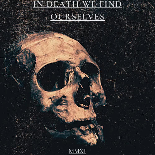 In Death We Find Ourselves (Explicit)